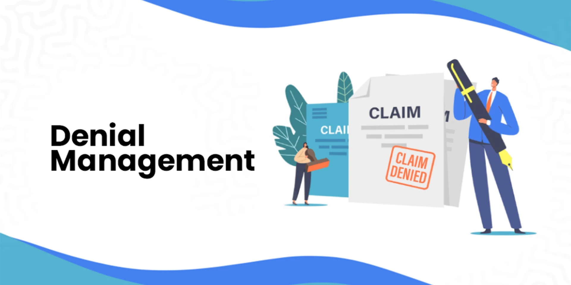 Streamlining Claim Denial Management Process for Pain Management Groups