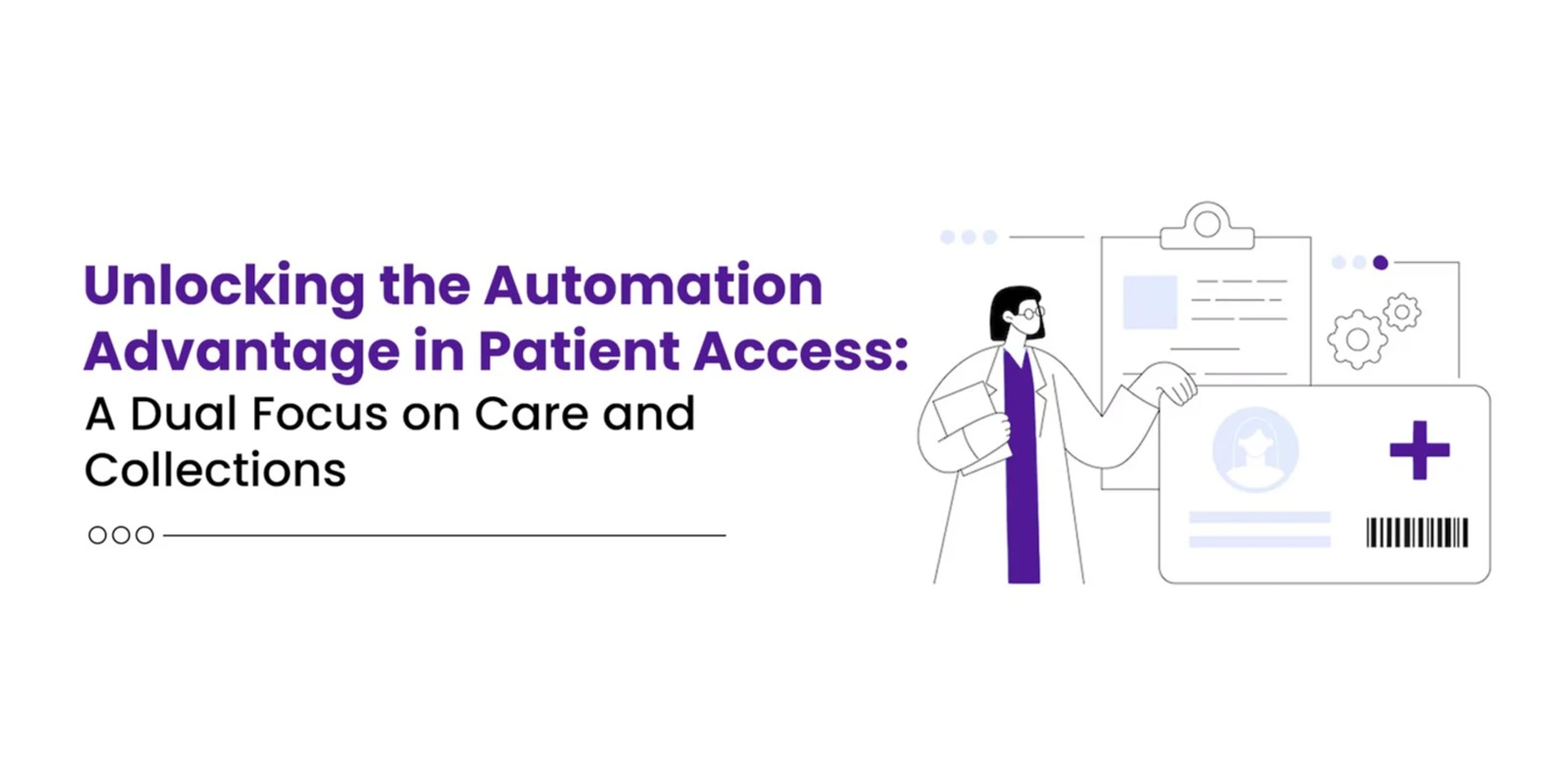 Automation Advantage in Patient Access in RCM