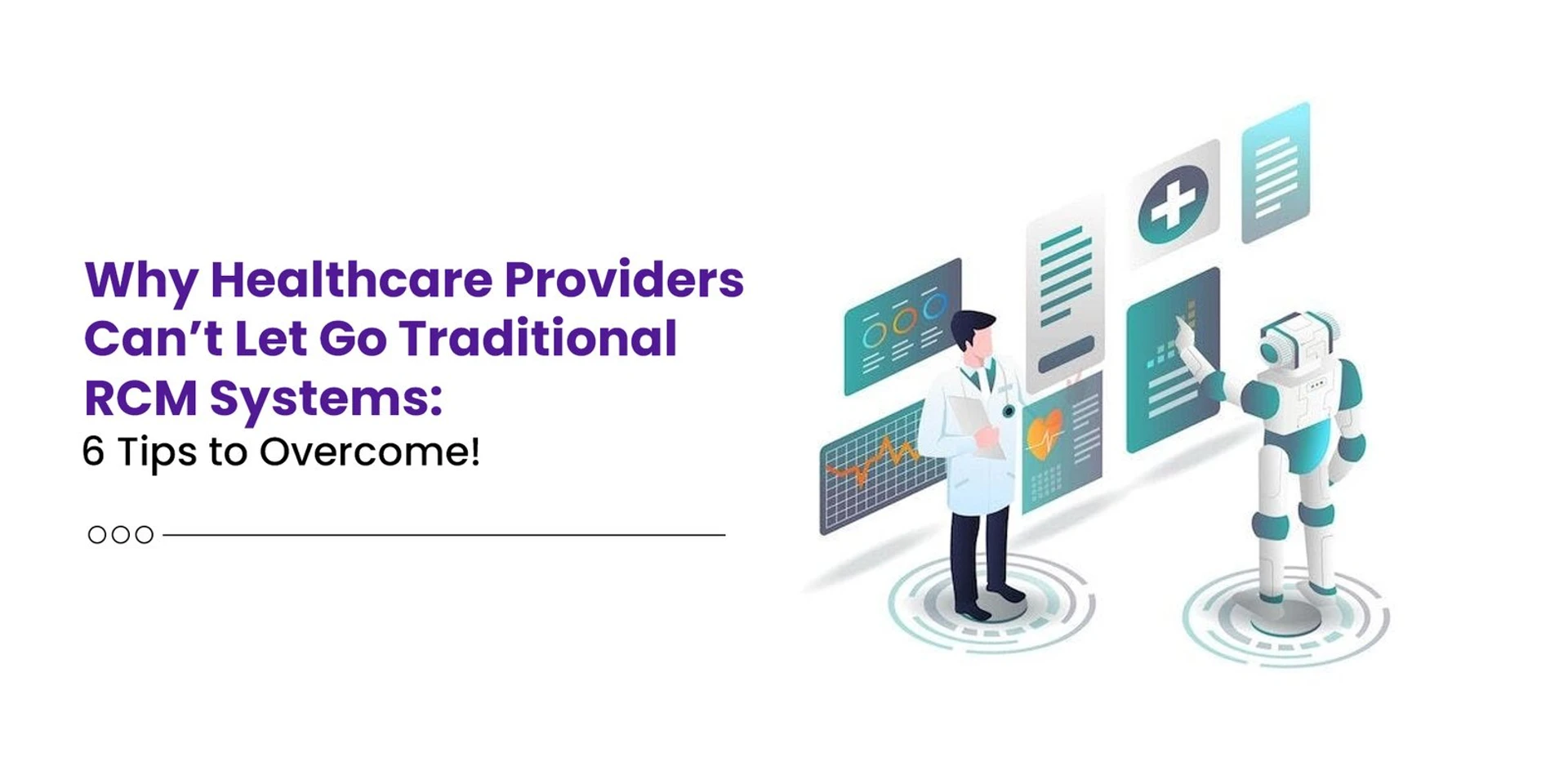 Traditional RCM Systems to Automated RCM Systems